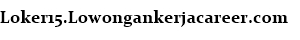 Loker15.Lowongankerjacareer.com